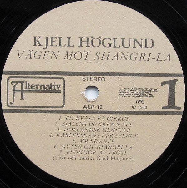 Kjell Höglund : Vägen Mot Shangri-La (LP, Album)