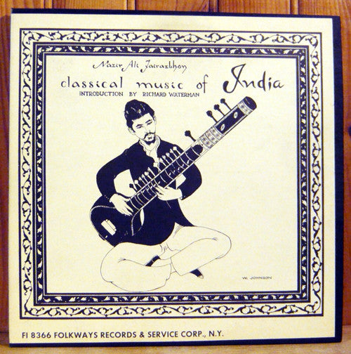 Nazir Jairazbhoy : Classical Music Of India (LP)