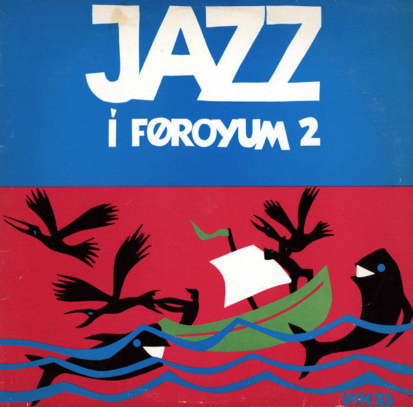 Various : Jazz Í Føroyum 2 (LP, Album)