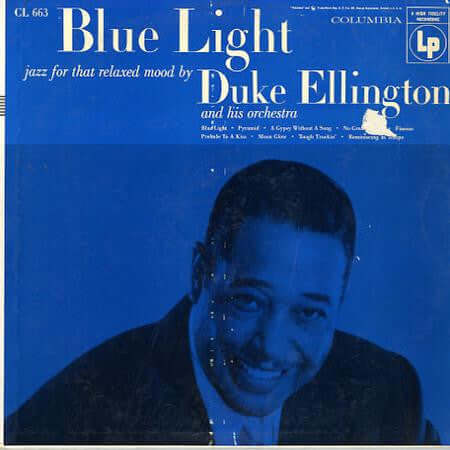 Duke Ellington And His Orchestra ~ Blue Light (Vinyl) - Djungel & Jazz