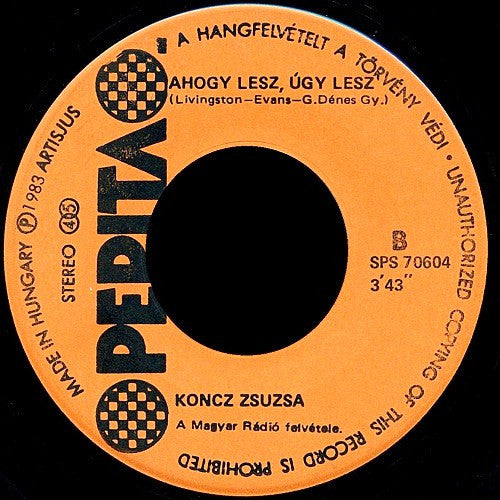 Koncz Zsuzsa ~ A Kárpáthyék Lánya / Ahogy Lesz, Úgy Lesz (Vinyl) - Djungel & Jazz