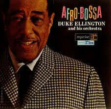 Duke Ellington And His Orchestra : Afro-Bossa (LP, Album)