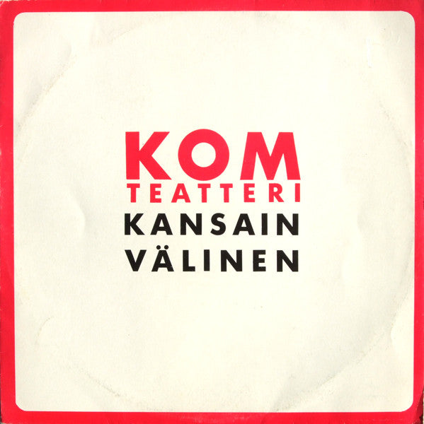KOM-Teatteri : Kansainvälinen (LP, Album)