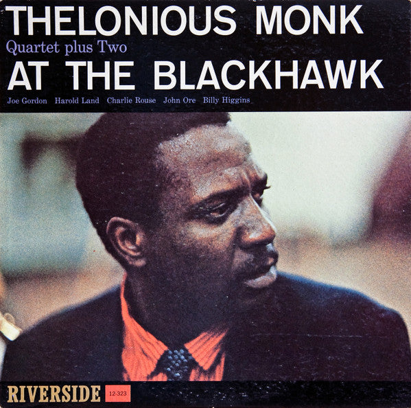The Thelonious Monk Quartet : At The Blackhawk (LP, Album, Mono)