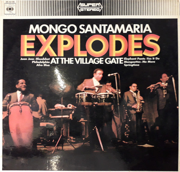 Mongo Santamaria : Mongo Santamaria Explodes At The Village Gate (LP, Album)