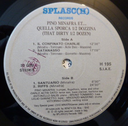 Pino Minafra, Carlo Actis Dato, Antonello Salis, Bruno Tommaso, Lelio Giannetto, Vincenzo Mazzone, Vittorino Curci ~ Pino Minafra Et... Quella Sporca 1/2 Dozzina (Vinyl) - Djungel & Jazz