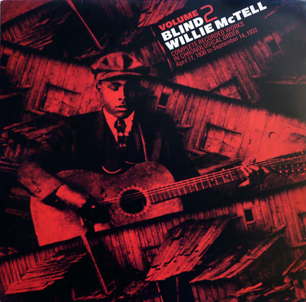 Blind Willie McTell ~ Volume 2 (Complete Recorded Works In Chronological Order April 17, 1930 To September 14, 1933) (Vinyl) - Djungel & Jazz