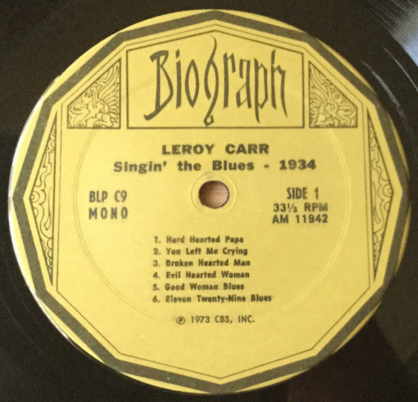 Leroy Carr : Singin' The Blues - 1934 (LP, Comp, Mono)
