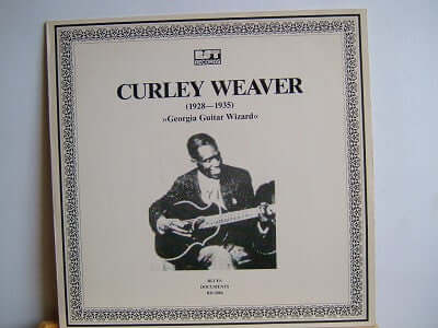 Curley Weaver : Georgia Guitar Wizard (LP, Comp, Mono, RM)