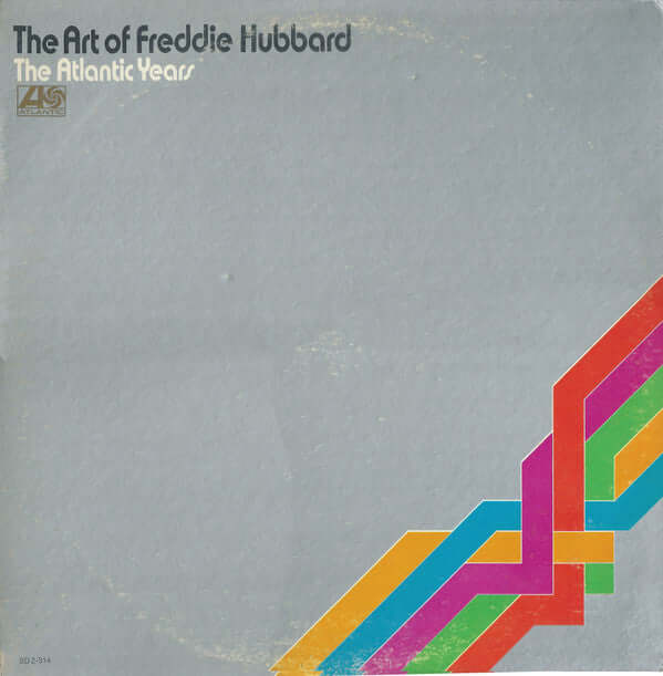 Freddie Hubbard : The Art Of Freddie Hubbard - The Atlantic Years (2xLP, Comp, PR)