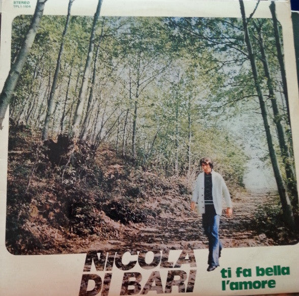 Nicola Di Bari ~ Ti Fa Bella L'Amore (Vinyl) - Djungel & Jazz