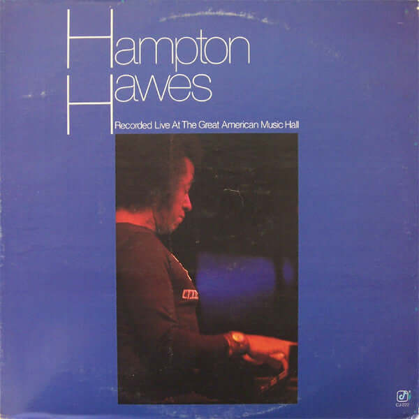 Hampton Hawes ~ Recorded Live At The Great American Music Hall (Vinyl) - Djungel & Jazz