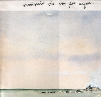 La Macina ~ Marinaio Che Vai Per Acqua ... (Vinyl) - Djungel & Jazz