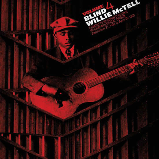 Blind Willie McTell : Complete Recorded Works In Chronological Order Volume 4 (LP, Comp, 180)