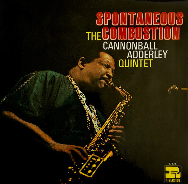 The Cannonball Adderley Quintet : Spontaneous Combustion (LP, Album, RE)