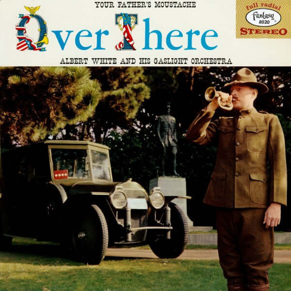 Albert White And His Gaslight Orchestra ~ Your Father's Moustache Over There (Vinyl) - Djungel & Jazz