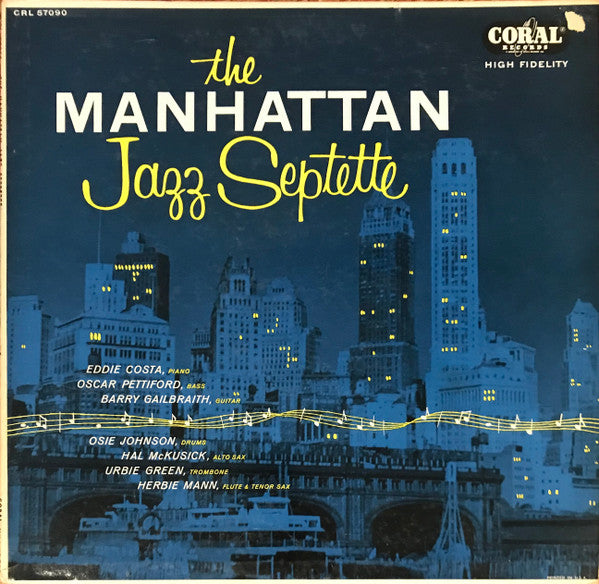 The Manhattan Jazz Septette : The Manhattan Jazz Septette (LP, Album)