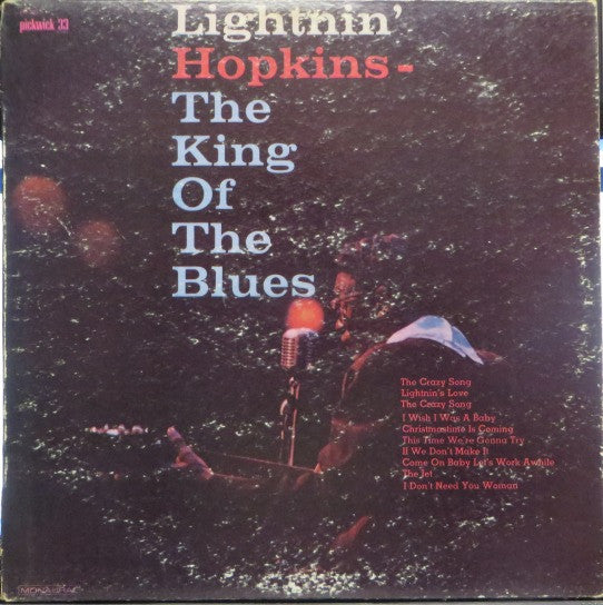 Lightnin' Hopkins : The King Of The Blues (LP, Mono, Mon)