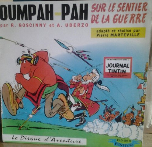 René Goscinny Et Albert Uderzo : Oumpah Pah Sur Le Sentier De La Guerre (10", Album)