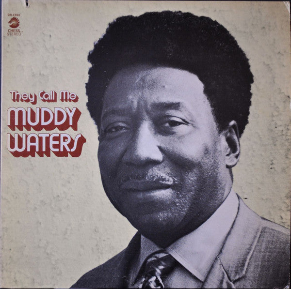 Muddy Waters : They Call Me Muddy Waters (LP, Comp, RE)
