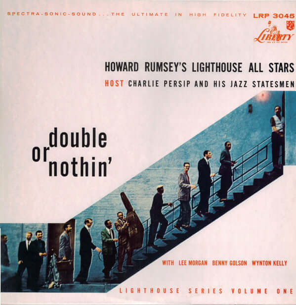 Howard Rumsey's Lighthouse All-Stars Host Charlie Persip's Jazz Statesmen With Lee Morgan, Benny Golson, Wynton Kelly : Double Or Nothin' (LP, Album, Mono, RE)