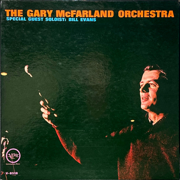 The Gary McFarland Orchestra Special Guest Soloist: Bill Evans : The Gary McFarland Orchestra (LP, Mono, Gat)