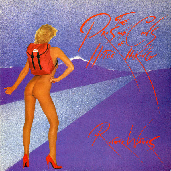 Roger Waters : The Pros And Cons Of Hitch Hiking (LP, Album, Gat)