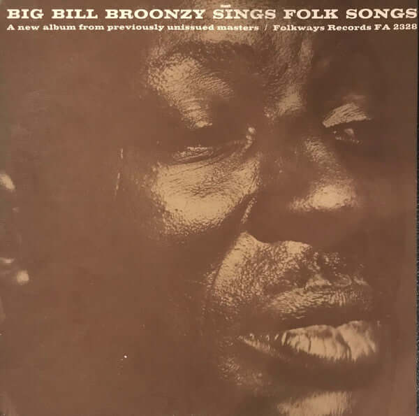 Big Bill Broonzy : Sings Folk Songs (LP, Album)