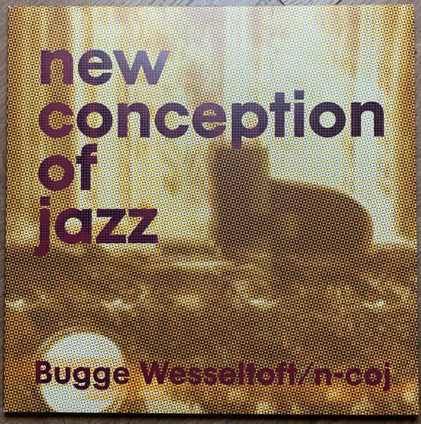 Bugge Wesseltoft : New Conception Of Jazz (2x12", Album)
