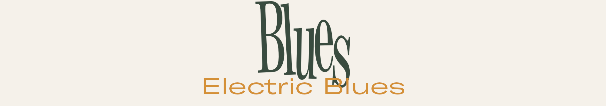 Rubrik till kategori: Blues - Electric Blues