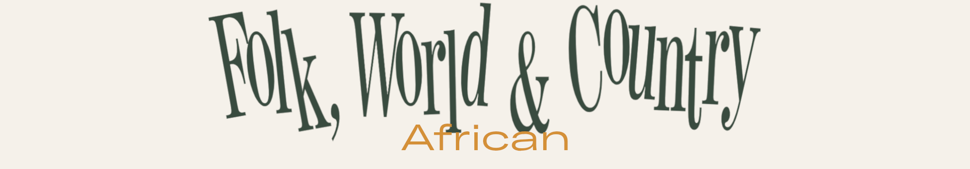 Rubrik till kategori: Folk, World & Country - African