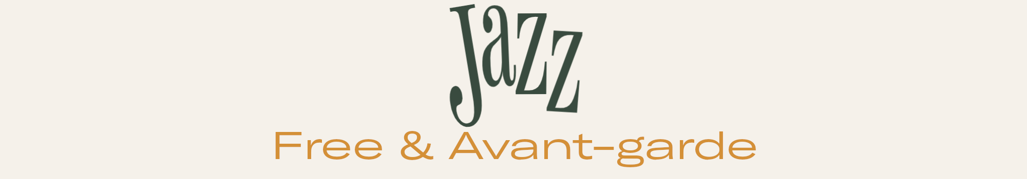 Rubrik till kategori: Jazz - Free &Avant-garde Jazz