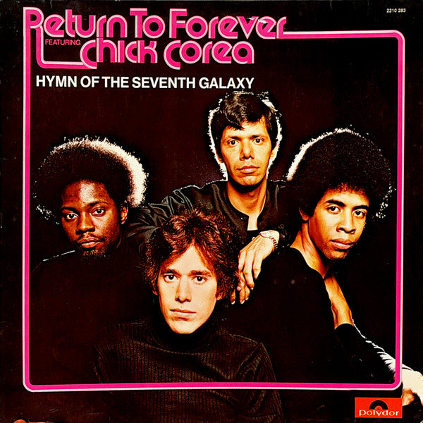 Return To Forever Featuring Chick Corea ~ Hymn Of The Seventh Galaxy (Vinyl) - Djungel & Jazz