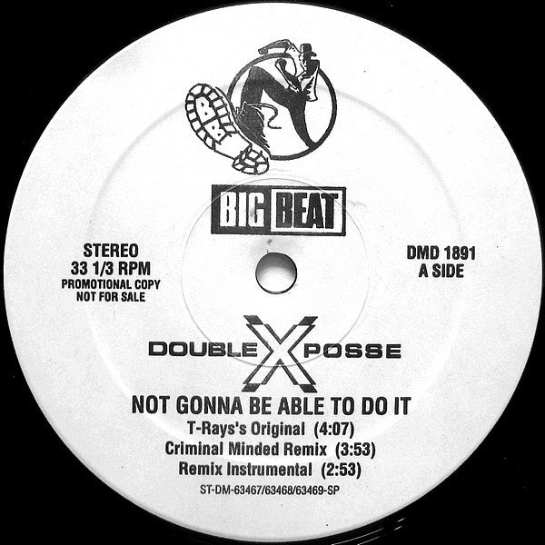Double XX Posse : Not Gonna Be Able To Do It (12", Promo)