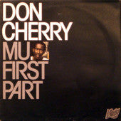 Don Cherry ~ Mu First Part (Vinyl) - Djungel & Jazz