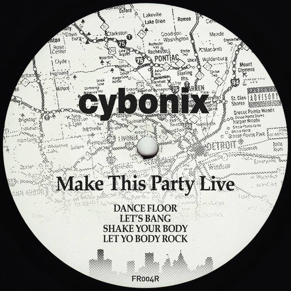 Cybonix : Make This Party Live (12", RE, RM)