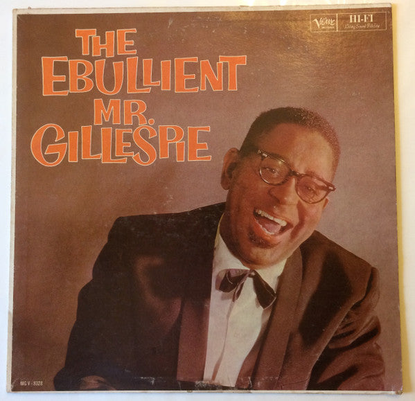 Dizzy Gillespie ~ The Ebullient Mr. Gillespie (Vinyl) - Djungel & Jazz