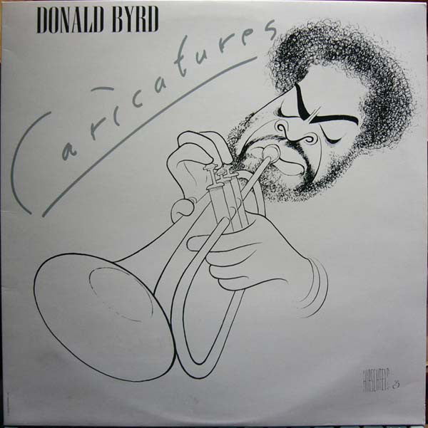 Donald Byrd ~ Caricatures (Vinyl) - Djungel & Jazz