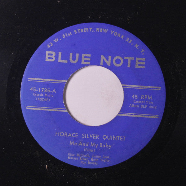 The Horace Silver Quintet : Me And My Baby (7")