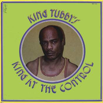 King Tubby : King At The Control (LP)