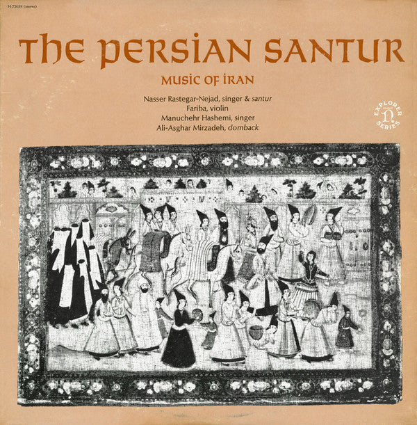 Nasser Rastegar-Nejad ~ The Persian Santur / Music Of Iran (Vinyl) - Djungel & Jazz