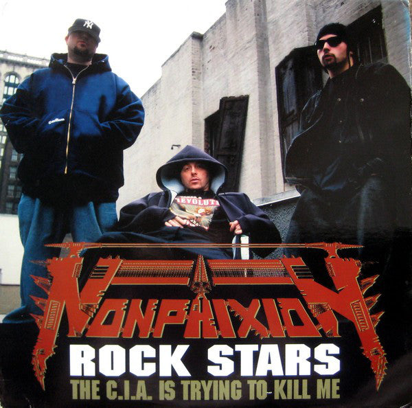 Non Phixion ~ Rock Stars / The C.I.A. Is Trying To Kill Me (Vinyl) - Djungel & Jazz