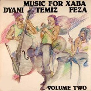 Dyani, Temiz, Feza ~ Music For Xaba Vol. 2 (Vinyl) - Djungel & Jazz