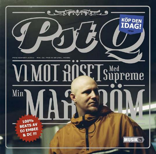 PST/Q Med Supreme  ~ Vi Mot Röset / Min Mardröm (Vinyl) - Djungel & Jazz