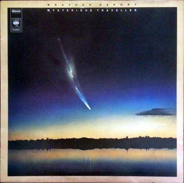 Weather Report ~ Mysterious Traveller (Vinyl) - Djungel & Jazz
