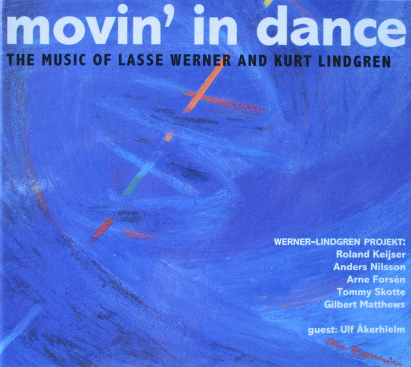 Werner-Lindgren Projekt ~ Movin' In Dance (The Music Of Lasse Werner And Kurt Lindgren) (Vinyl) - Djungel & Jazz