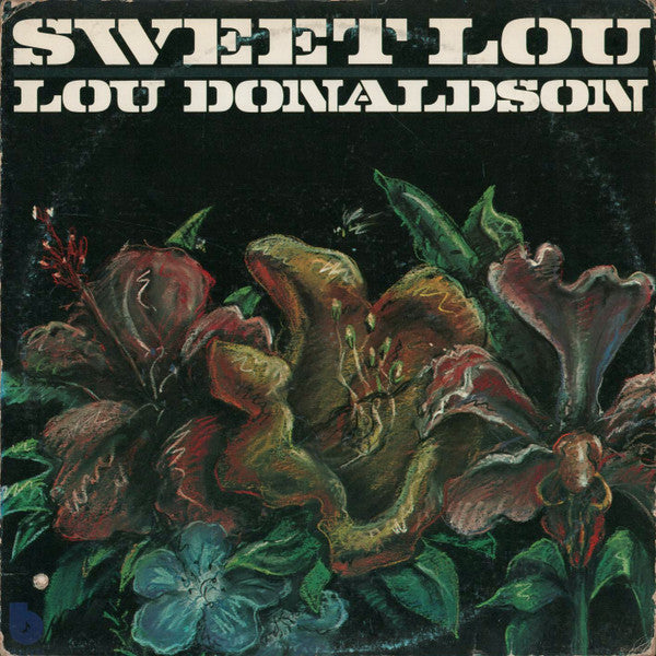 Lou Donaldson ~ Sweet Lou (Vinyl) - Djungel & Jazz