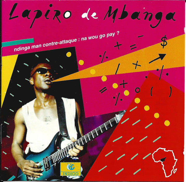 Lapiro De M'Banga ~ Ndinga Man Contre-attaque: Na Wou Go Pay? (Vinyl) - Djungel & Jazz