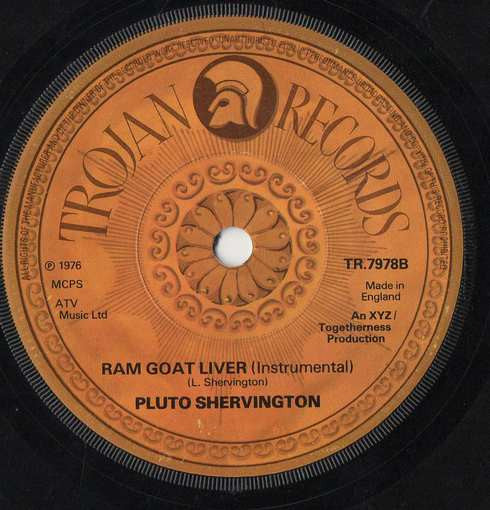 Pluto Shervington : Ram Goat Liver (7", Single)