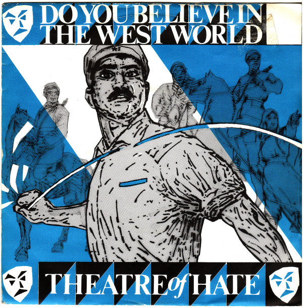Theatre Of Hate ~ Do You Believe In The Westworld (Vinyl) - Djungel & Jazz